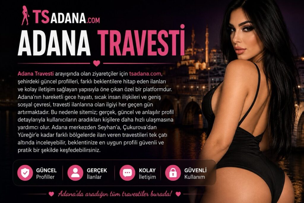 Adana Travesti İlanı
